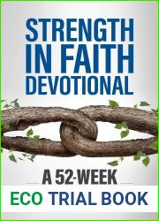Strength in Faith Devotional: A 52-Week Inspirational Book for Men