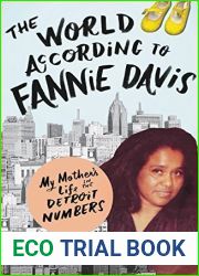 The World According to Fannie Davis: My Mother|s Life in the Detroit Numbers