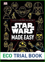 Star Wars Made Easy: A Beginner|s Guide to a Galaxy Far, Far Away