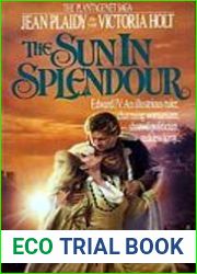 The Sun in Splendour (Plantagenet Saga, #14)