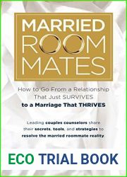 Married Roommates: How to Go From a Relationship That Just Survives to a Marriage That Thrives