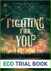 Fighting for You (Lifesworn, #2)