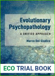 Evolutionary Psychopathology: A Unified Approach