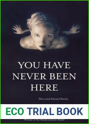 You Have Never Been Here: New and Selected Stories