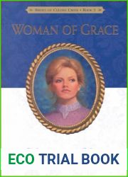 Woman of Grace (Brides of Culdee Creek, #2)