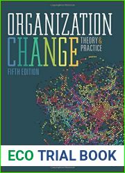 Organization Change: Theory and Practice by W. Warner Burke, SAGE Publications, Inc
