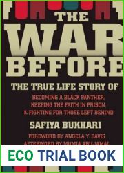 The War Before: The True Life Story of Becoming a Black Panther, Keeping the Faith in Prison, and Fighting for Those Left Behind