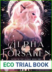 Alpha Forsaken (Fated to the Alphas, #1)