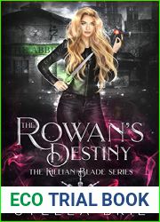 The Rowan|s Destiny (The Killian Blade, #3)