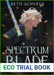 Spectrum Blade (Spectrum Legacy #1)