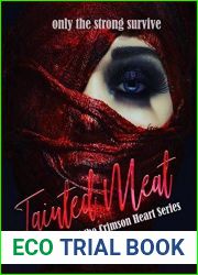 Tainted Meat (Crimson Heart )