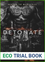 Detonate (Beneath The Mask, #2)