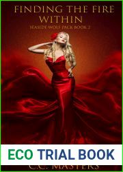 Finding the Fire Within (Seaside Wolf Pack, #2)
