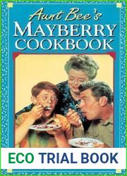 Aunt Bee|s Mayberry Cookbook