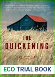 The Quickening: A Novel