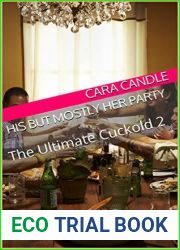 His But Mostly Her Party: The Ultimate Cuckold 2