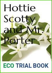 Hottie Scotty and Mr. Porter