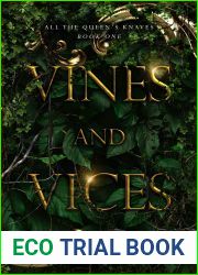Vines and Vices (All the Queen|s Knaves, #1)