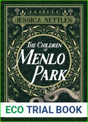 The Children of Menlo Park (The Thrilling Supernatural Adventures of Kate Warne, Lady Pinkerton Book 1)