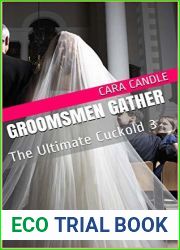 Groomsmen Gather: The Ultimate Cuckold 3