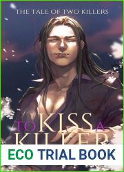 The Tale of Two Killers: To Kiss a Killer: Book Two (M M Vampire Romance)