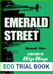 Emerald Street: A History of Hip Hop in Seattle