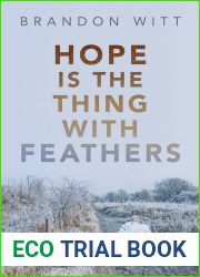 Hope Is the Thing with Feathers