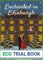 Enchanted in Edinburgh (Sparkling Scottish Holidays)