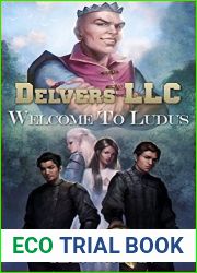 Welcome to Ludus (Delvers LLC, #1)