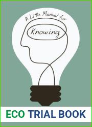 A Little Manual for Knowing