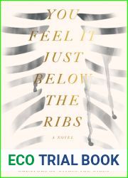 You Feel It Just Below the Ribs