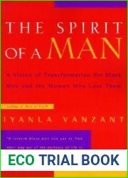 The Spirit of a Man: A Vision of Transformation for Black Men and the Women Who Love Them