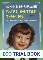 You|re Better Than Me: A Memoir
