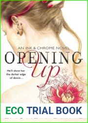 Opening Up (Ink and Chrome, #1)
