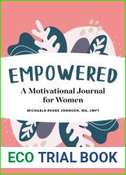 Empowered: A Motivational Journal for Women