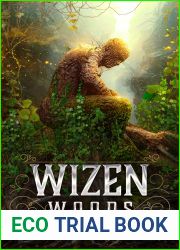Wizen Woods (Immortal Roots, #1)