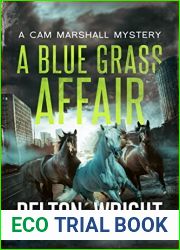 A Blue Grass Affair: A Cam Marshall Mystery