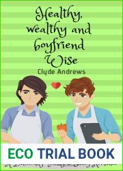 Healthy, Wealthy and Boyfriend Wise (Cute Gay Romance #1)