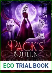 Pack|s Queen (Wolves of Crimson Hollow, #3)