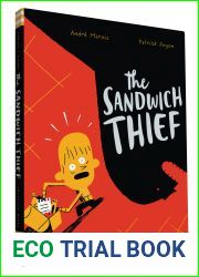 The Sandwich Thief