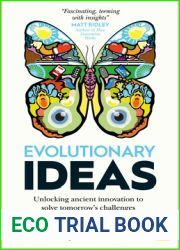 Evolutionary Ideas: Unlocking ancient innovation to solve tomorrow|s challenges