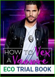 How to Vex a Vampire (VRC: Vampire Related Crimes, #1)