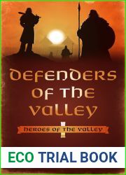 Defenders of the Valley (Heroes of the Valley, #1)