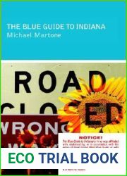 Blue Guide to Indiana (explanation: This book is not actually part of the and quot;blue guides and quot; series.)