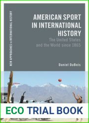 American Sport in International History: The United States and the World since 1865