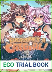 Everyone|s a Catgirl!: Volume One - A LitRPG Isekai Adventure