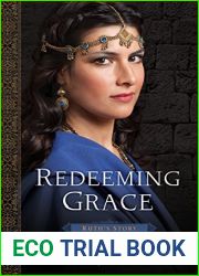 Redeeming Grace: Ruth|s Story (Daughters of the Promised Land, #3)