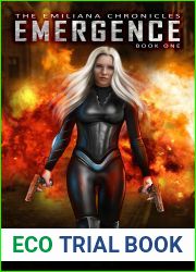 Emergence (The Emiliana Chronicles #1)