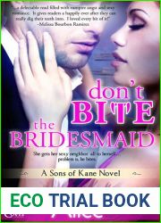 Don|t Bite the Bridesmaid (Sons of Kane #1)