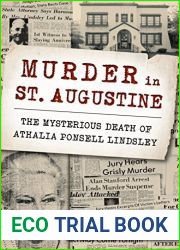 Murder in St. Augustine: The Mysterious Death of Athalia Ponsell Lindsley (True Crime)